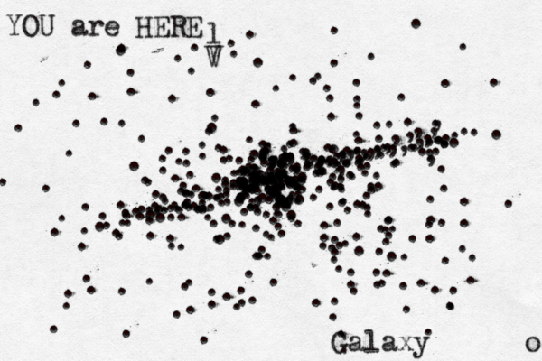 . . . . . . . . . . . . . . . . . . . . . . . . . . .. .. ................................................................................................................:::::::::::::....................................................................................................................................................:::........::...........................:::.....................:.::.,...,.,,,,,,.,,,,,,,.,,,.,.,,,,,,..,,,..,,,,,,,,,,,,,,,,,,,.. Galaxy ................................ YOU are HERE V l V oo 