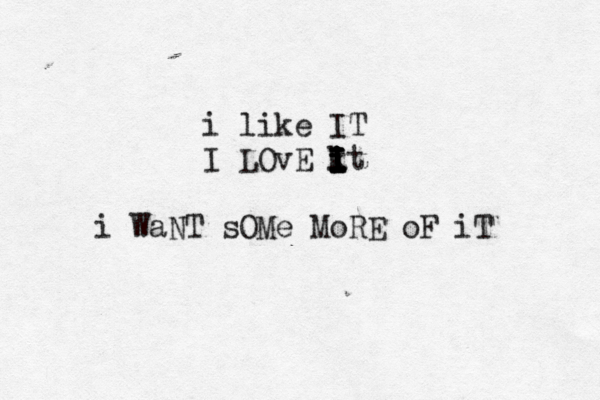 i like IT I LOvE k i i i i i I I I I I It i WaNT sOMe MoRE oF iT 