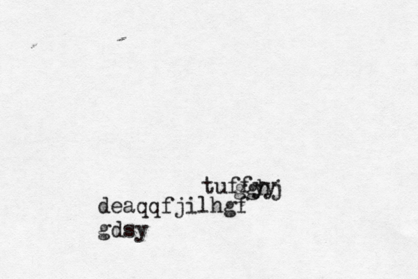 tuffyy gghj deaqqfjilhgf gdsy