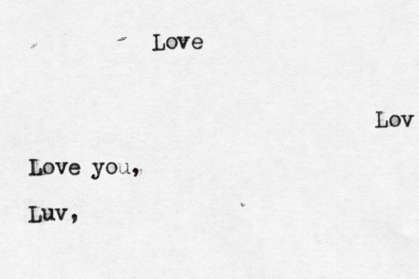 Lov Love Love you, Luv, 