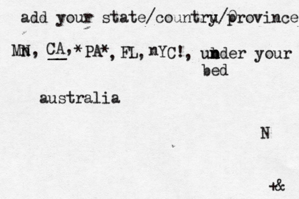 add your state/countru y/0 province Mn N, __ +& CA, *PA* FL N n YC! , , , ub n n n nder your bed australia