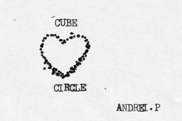 CUBE . . . . . . . . . . . . . . . . . . . . . . . . . . . . . . . . . . . . . . . . . . . . . . . . . . . . . . . . . . . . . . . . . . . . . . . . . . . . . . . . . . . . . . . . . . . . : CIRCLE ANDREI.P 