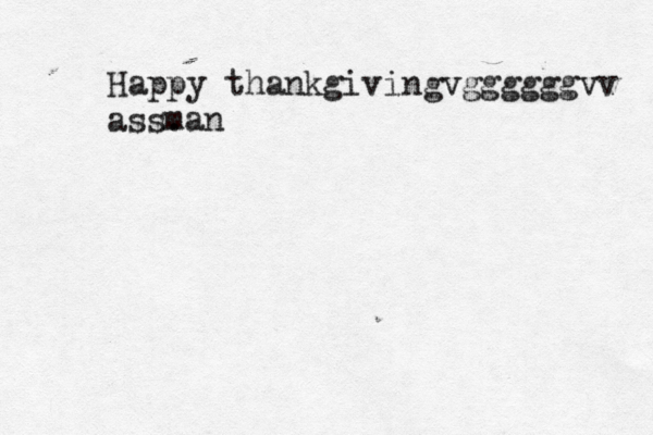 Happy thankgivingvggggggvv ass. man