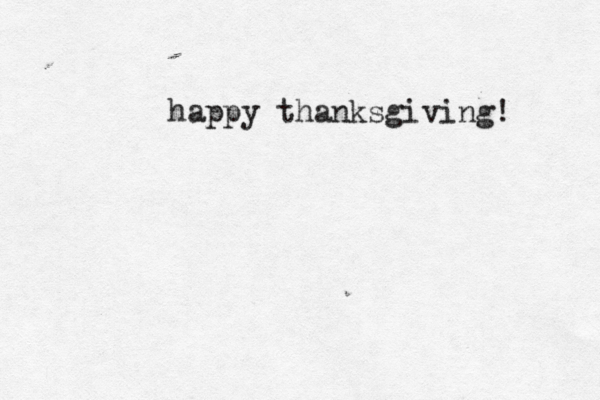 happy thanksgiving! 