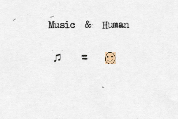Music & Human " = % 