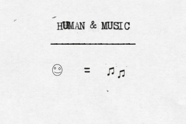 HUMAN & MUSIC _______________ % = " " 
