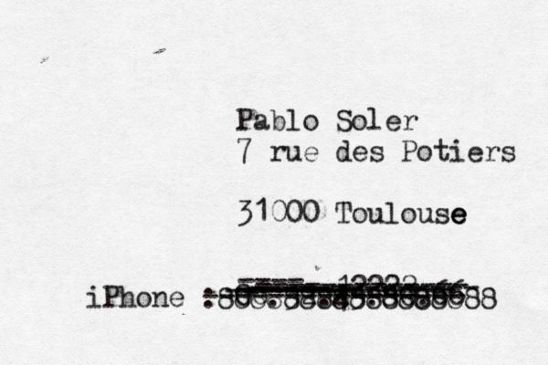 Pablo Soler 7 rue des Potiers 31000 Toulouse e e iPhone : 06.32.43.80.66 ---- -------------- ------- ---------------- -------------- ------------- ------12222 88888888888888888 