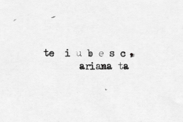 te i u b e s c ariana ta , 