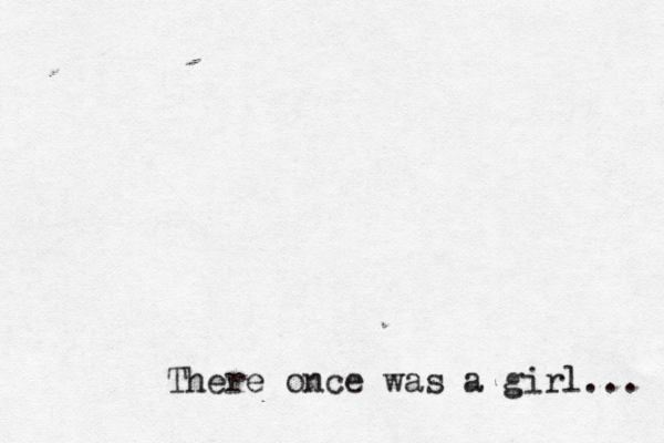 There once was a girl... 
