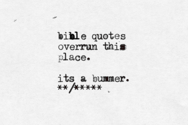 binl b ble quotes overrun this place . its a bummer. **/*****