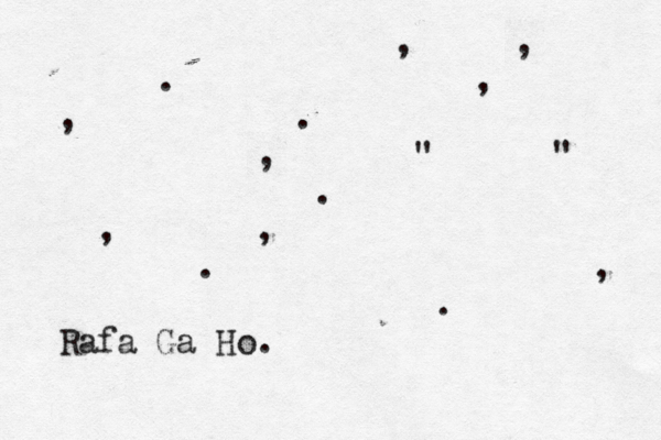 , , . , , . , " " . , , . , . Rafa Ga Ho. 