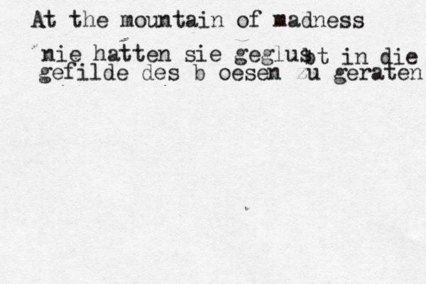 At the mountain of madness nie hatten sie geglus bt in die gefilde des böoesen zu geraten 