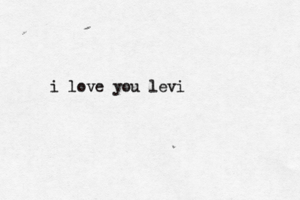i love you levi