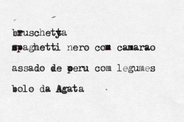 spaghetti nero com camarao assado de oeru p com legumes bolo da Agata bruschetya t 