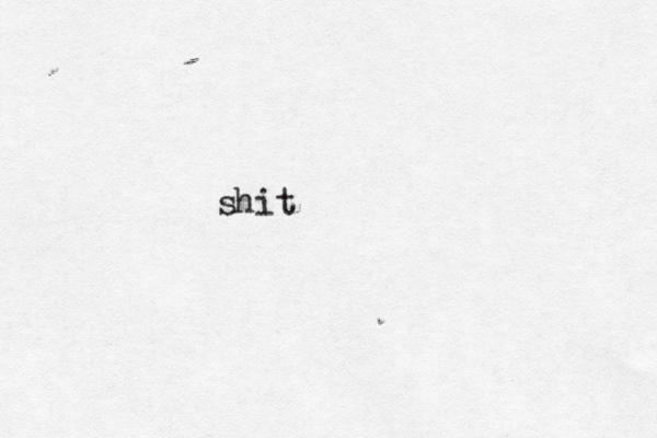 shit