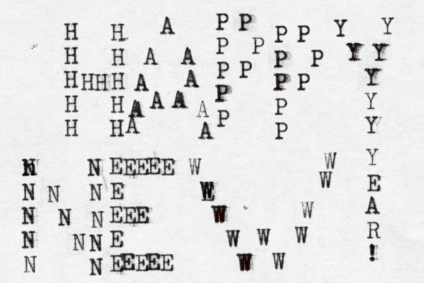 H H H H H HH H H H H H A A A A A A A A A A A P P P P P P P P P P P P P P P P Y Y Y Y Y Y Y n N N N N N N N N N N N N N E EEEE E EEE E EEEEE W E W W W W W W W W W W Y E A R ! 