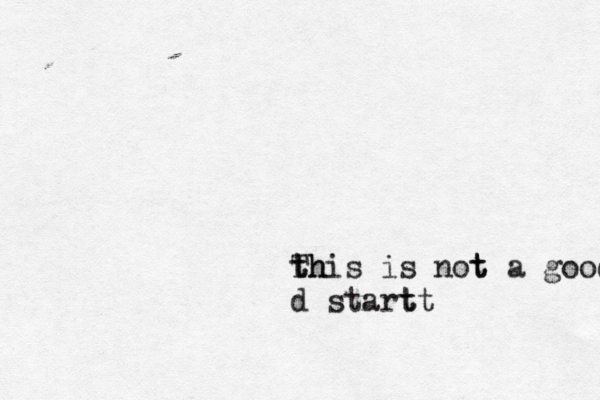 th t This is not t a good star d start tt 