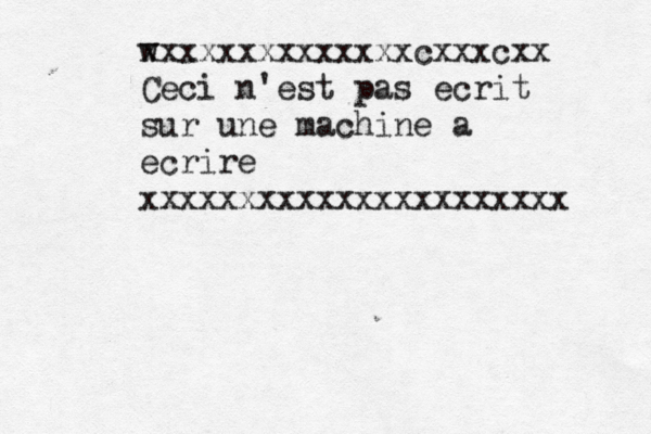 w xxxxxxxxxxxxxxcxxxcxx Ceci n'est pas ecrit sur une machine a ecrire xxxxxxxxxxxxxxxxxxxxxx 
