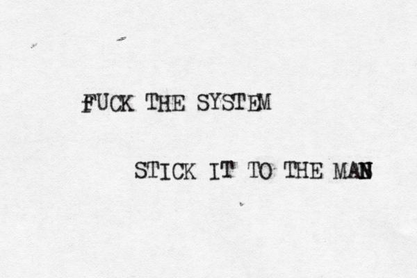 f FUCK THE SYSTEM STICK IT TO THE MAB N N N 