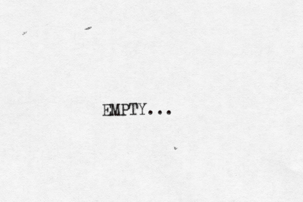 EMPTY... 