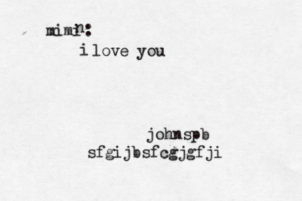 johnspb sfgijbsfcgjgfji n mimi : i love you 