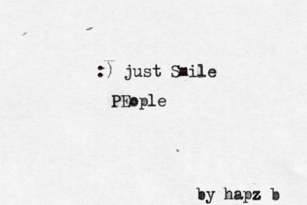 :) just Smile PEople by hapz z b 