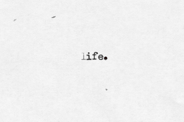 life.