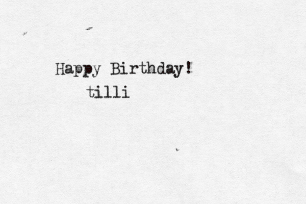 Happy Birthday! tilli