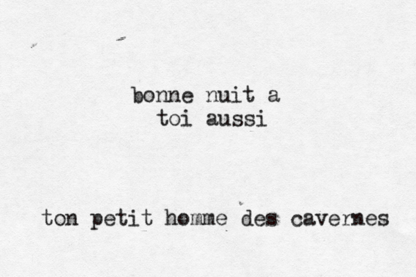 bonne nuit a toi aussi ton petit homme des cavernes 