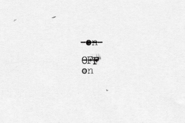 -- on ---- OFF --- on