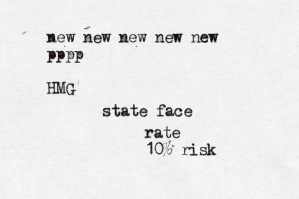 rate 10% risk new new new new new pppp HMG state face 
