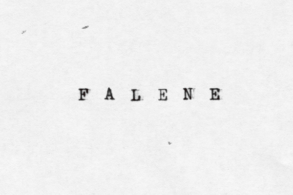F A L E N E 