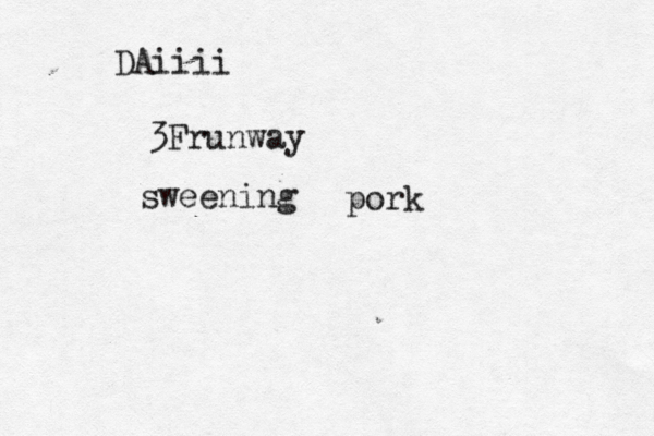 DAiiii 3Frunway sweening pork 