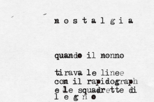 n o s t a l g i a quando il nonno tirava le linee con il rapidograph e le squadrette di l e g n o