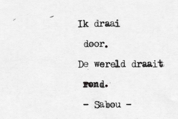 Ik draai door De wereld draait rond. . - Sabou - 