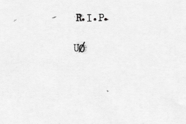 R.I.P. UO / 
