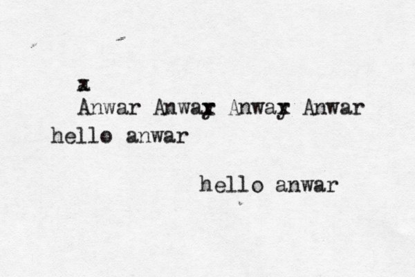 hello anwar a x Anwar Anway x r Anway x r Anwar hello anwar