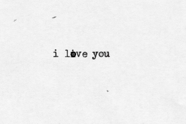 i live you o o o 