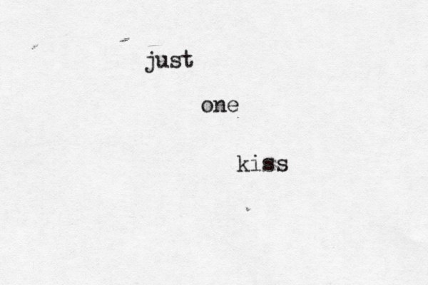 just one kiss 