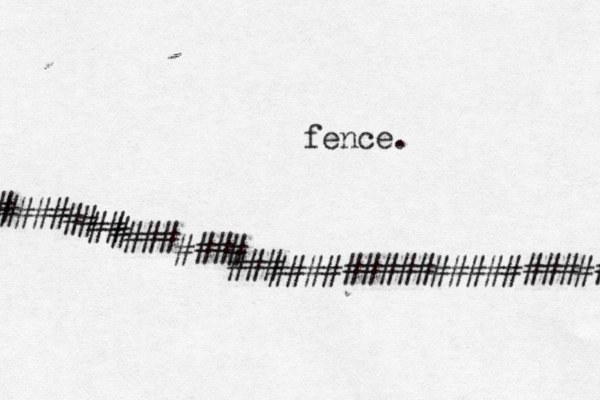 #################### #### ## ## ### ### ### # # # fence. 