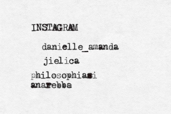 INSTAGRAM @@danielle_amanda jielica philosophiasi anarebbe a