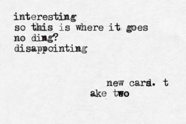 new cars d. t ake teo wo interesting so this is where it goes no ding? disappointing 