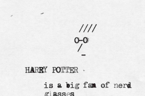 O-O / - //// HAREY R POTTER is a big fan of nerd glasses 