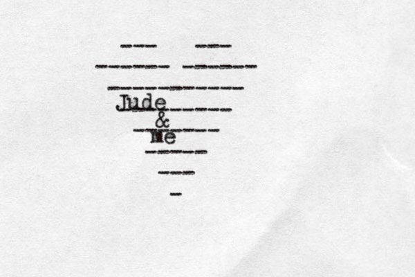 --- --- ------ ------ ----------- --------- ------- ----- --- - Jude & me