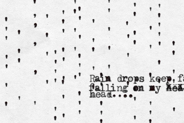 ' , , , , ' ' ' ' ' ' ' ' ' ' ' ' ' ' ' ' ' ' ' ' ' ' ' ' ' ' ' ' ' ' ' ' ' ' ' ' ' ' ' ' ' ' ' ' ' ' ' ' ' ' ' ' ' ' ' ' ' ' ' ' ' ' ' ' ' ' ' ' ' ' ' ' ' ' ' ' ' ' ' ' ' ' ' ' ' ' ' ' ' ' ' , Rain drops keep falli falling on my head xxxxx head....