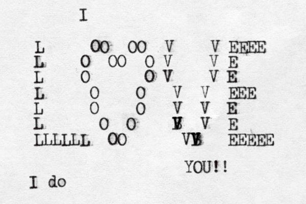 L OO OO V V EEEE L O OO O V V E L O O V V E L O O V V EEE L O O V V E L O O B V V V V E L OO VB V V V V EEEEE LLLLL I YOU!! I do