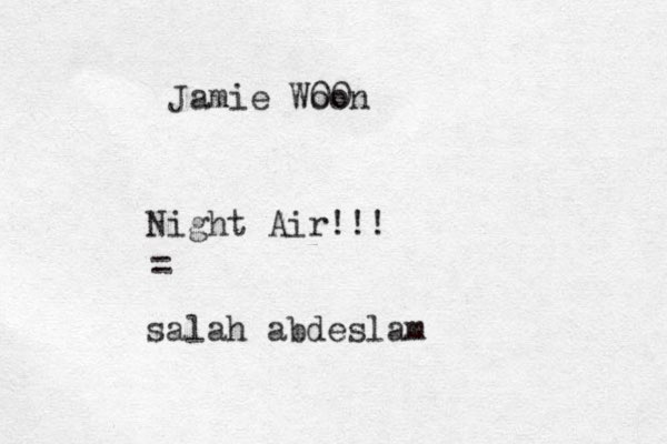 Jamie Woon 00 Night Air!!! = salah abdeslam