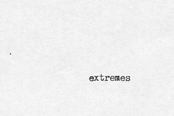 extremes 