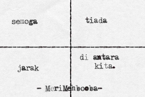 | | | | | | | | | | | | | | | | | | | | | | | | | | | ---------------------------------- semoga tiada jarak di antara kita. - MeriMehbooba- 