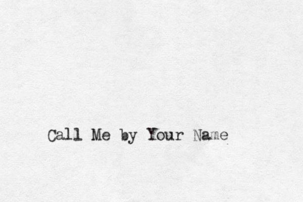 Call Me by Your Name